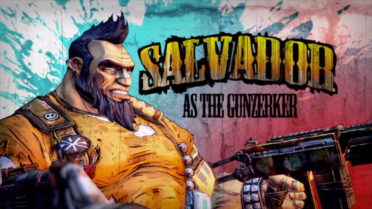 salvador borderlands 2 salvador borderlands 2