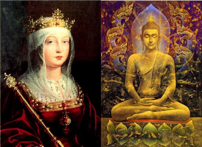 Isabel la Católica, Reina de España y de la Corona de Castilla vs Buda, profeta principal del Budismo